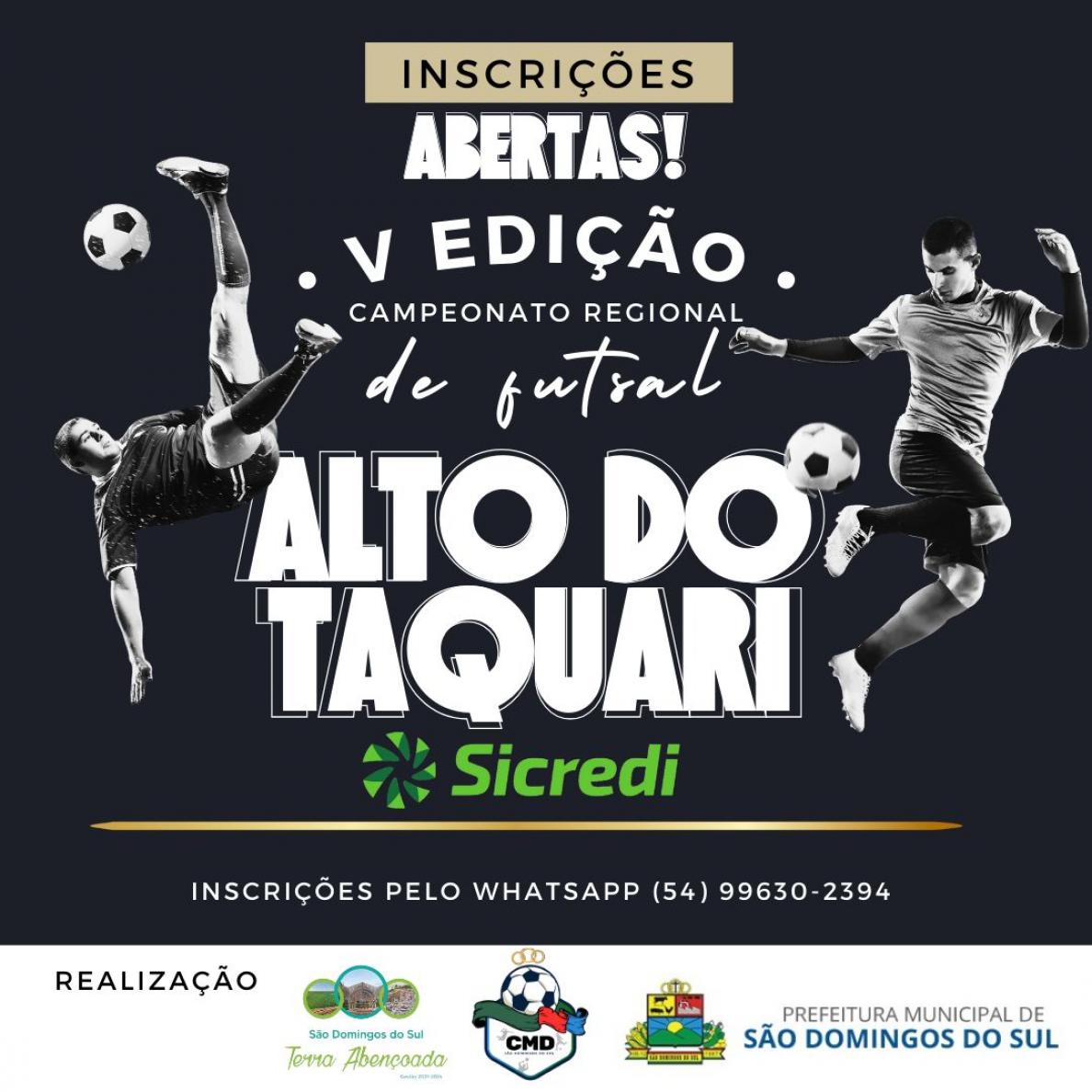 V CAMPEONATO REGIONAL DE FUTSAL ALTO DO TAQUARI - SICREDI